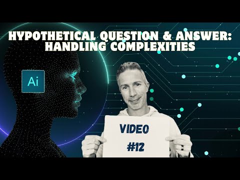 Hypothetical Question & Answer – Handling Complexities [Video]