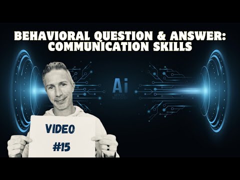 Behavioral Question & Answer - Communication Skills [Video]
