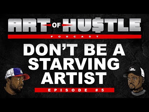 Don’t Be A Starting Artist! Make Money Instead (Ep #5) [Video]