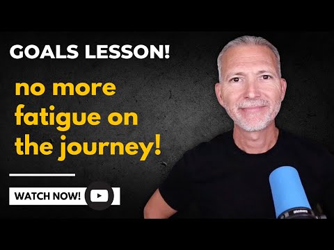 How to Prevent Burnout and Fatigue When Achieving Big Goals [Video]