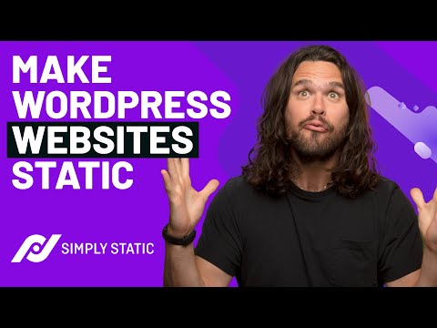 Convert WordPress Websites into Static Sites with Simply Static [Video]