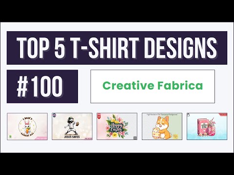 Top 5 T-shirt Designs #100 | Creative Fabrica | Trending and Profitable Niches for Print on Demand [Video]