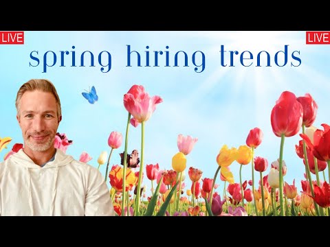 Spring Hiring Trends [Video]