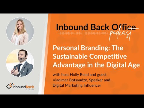 Personal Branding: The Sustainable Competitive Advantage in the Digital Age (Vladimer Botsvadze) [Video]