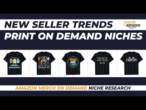 New Seller Trends for Amazon Merch on Demand #110 | Print on Demand Niche Research [Video]