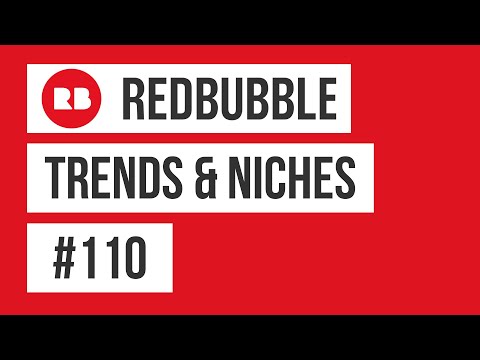 Redbubble Trends and Niches #110 | Print on Demand Niche Research | Profitable Designs [Video]
