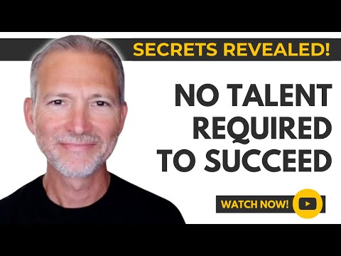 You Don’t Need Talent To Master Skills (plus 3 Shocking Secrets About Me) [Video]