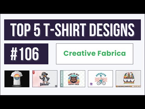 Top 5 T-shirt Designs #106 | Creative Fabrica | Trending and Profitable Niches for Print on Demand [Video]