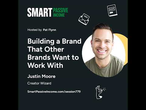 SPI 779: Building a Brand that Other Brands Want to Work With — with Justin Moore [Video]