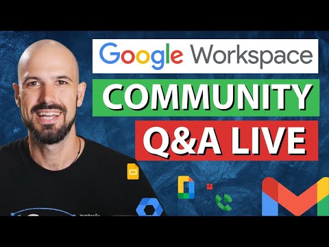 Community Q&A Google Workspace | May 2024 [Video]