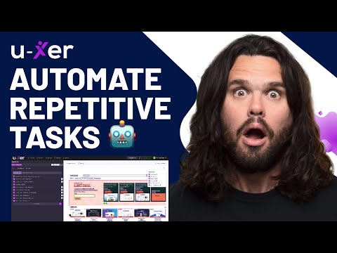 Automate Every Repetitive Task on Your Plate | U-xer [Video]