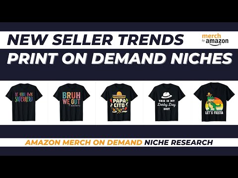New Seller Trends for Amazon Merch on Demand #112 | Print on Demand Niche Research [Video]