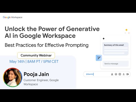 Unlock the Power of Generative AI in Google Workspace: Best Practices for Effective Prompting [Video]