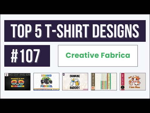 Top 5 T-shirt Designs #107 | Creative Fabrica | Trending and Profitable Niches for Print on Demand [Video]