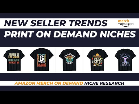 New Seller Trends for Amazon Merch on Demand #113 | Print on Demand Niche Research [Video]