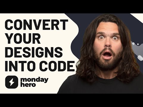 Convert Figma, Adobe XD, and Sketch Designs into Code with Monday Hero [Video]