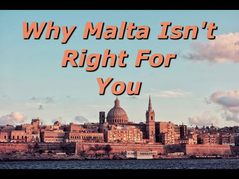 Why Moving to Malta (Might) Not Be Right For You [Video]