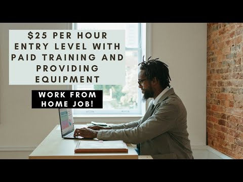 $25 PER HOUR ENTRY LEVEL REMOTE JOB OFFERING PAID TRAINING & HOME OFFICE EQUIPMENT – WORK FROM HOME [Video]