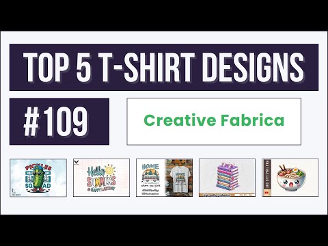 Top 5 T-shirt Designs #109 | Creative Fabrica | Trending and Profitable Niches for Print on Demand [Video]