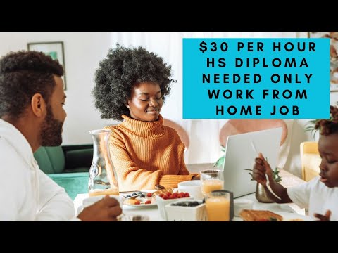$30 PER HOUR ONLY HIGH SCHOOL DIPLOMA NEEDED ENTRY LEVEL REMOTE WORK FROM HOME JOB [Video]