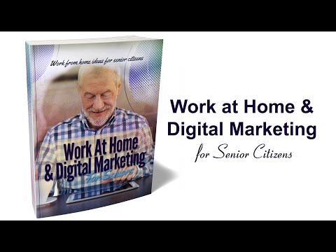 Work from Home (for Senior Citizens) [Video]