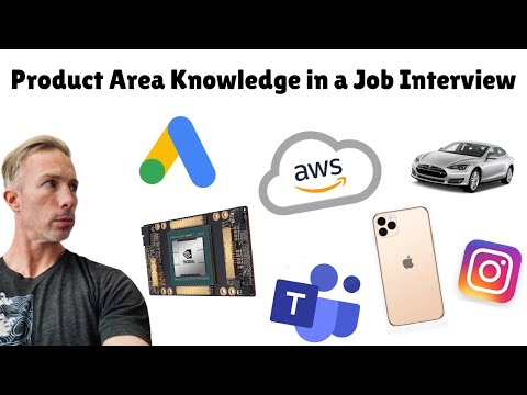 Product Area Knowledge in a Job Interview [Video]
