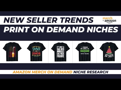 New Seller Trends for Amazon Merch on Demand #116 | Print on Demand Niche Research [Video]