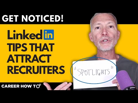 LinkedIn Tips for Job Seekers That Attract Recruiters | An Inside Look [Video]
