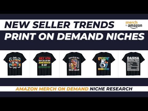 New Seller Trends for Amazon Merch on Demand #121 | Print on Demand Niche Research [Video]