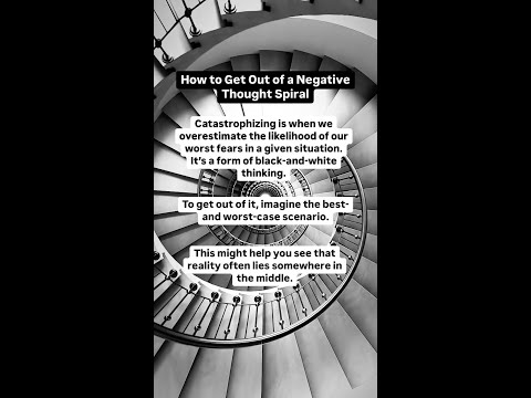 How to Get Out of a Negative Thought Spiral [Video]