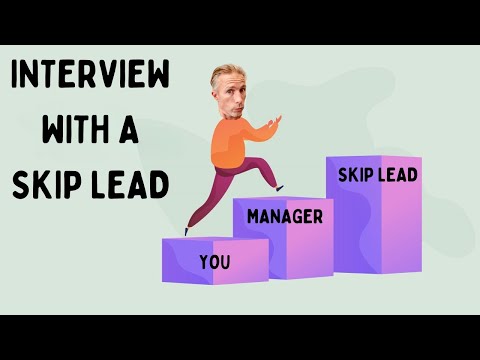 Skip Lead Interview (Interviewing with Your Potential Manager’s Manager) [Video]