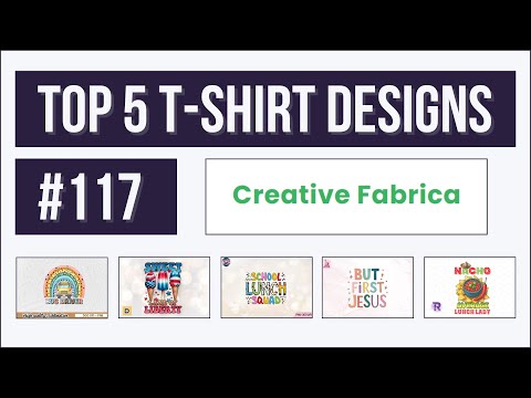 Top 5 T-shirt Designs #117 | Creative Fabrica | Trending and Profitable Niches for Print on Demand [Video]