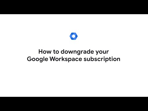 How to downgrade your Google Workspace subscription [Video]