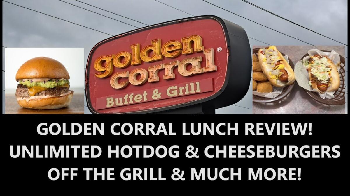 GOLDEN CORRAL BUFFET LUNCH REVIEW. UNLIMITED HAMBURGERS & HOTDOGS ON THE GRILL! [Video]