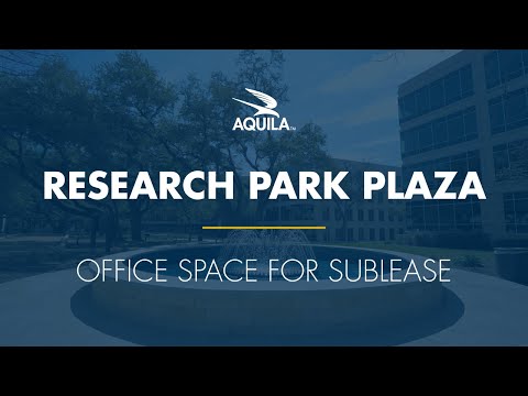 Sublease: Research Park Plaza – AQUILA Commercial [Video]