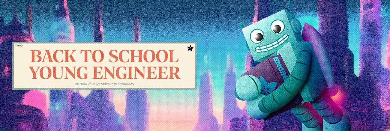 New Gift Guide  Back to School: Young Engineers #BackToSchool2024  Adafruit Industries  Makers, hackers, artists, designers and engineers! [Video]