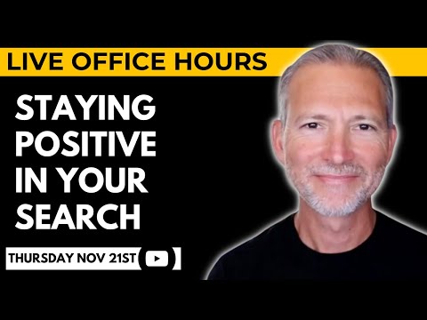 How to Stay Positive in Your Job Search 🔴 Live Office Hours with Andrew LaCivita [Video]